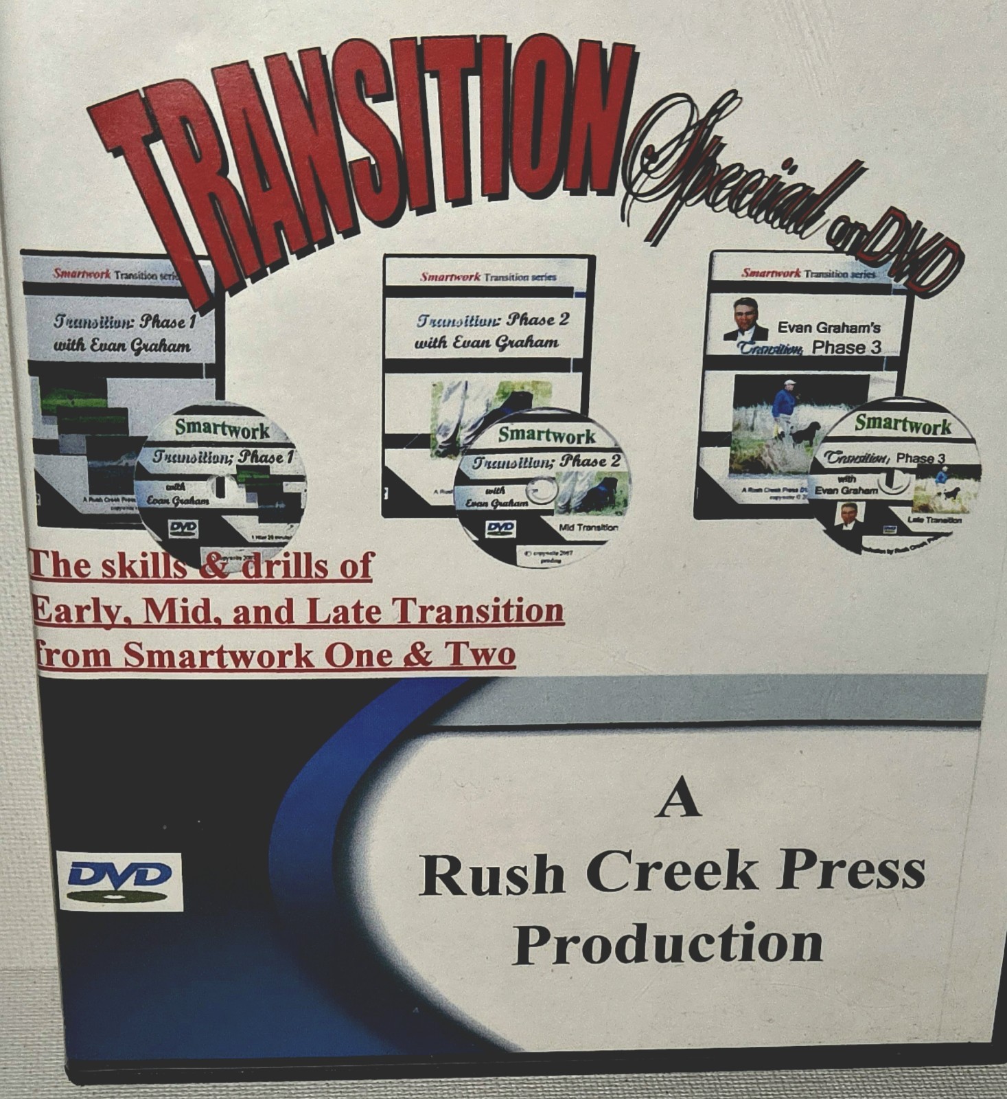 Evan Graham’s 3-DVD Smartwork Transition Special Skills Drills Train Retrievers