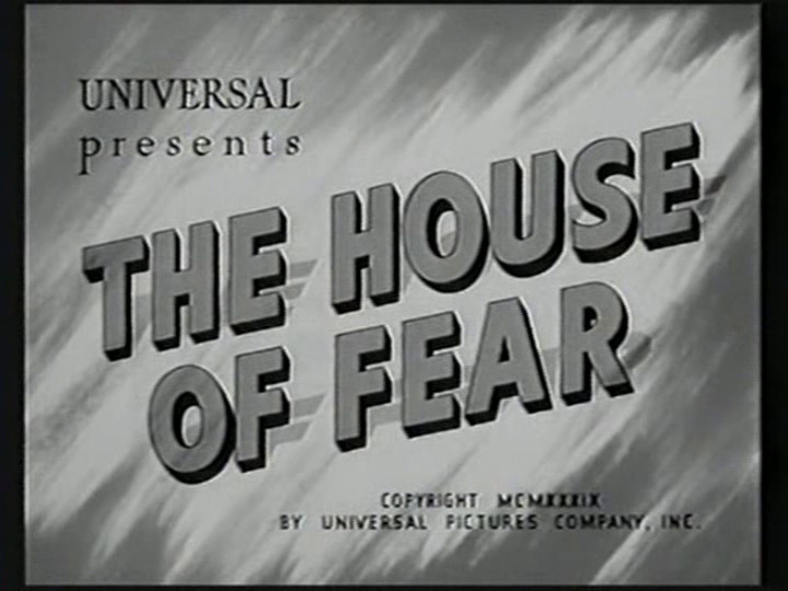 Classic Mystery: HOUSE OF FEAR (1939)