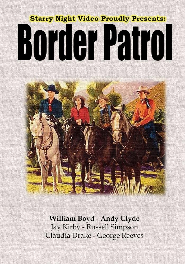 Border Patrol (DVD) Andy Clyde George Reeves Jay Kirby Robert Mitchum