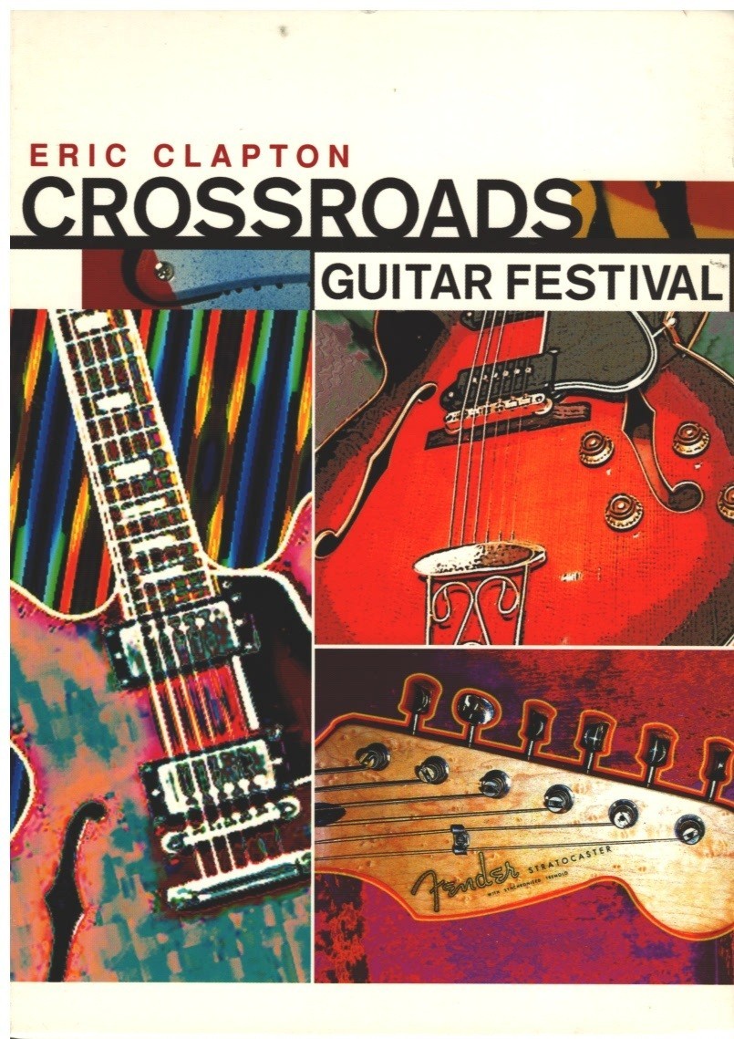 Eric Clapton: Crossroads Guitar Festival 2004 ( J.J. Cale; B.B. King) * LIKE NEW