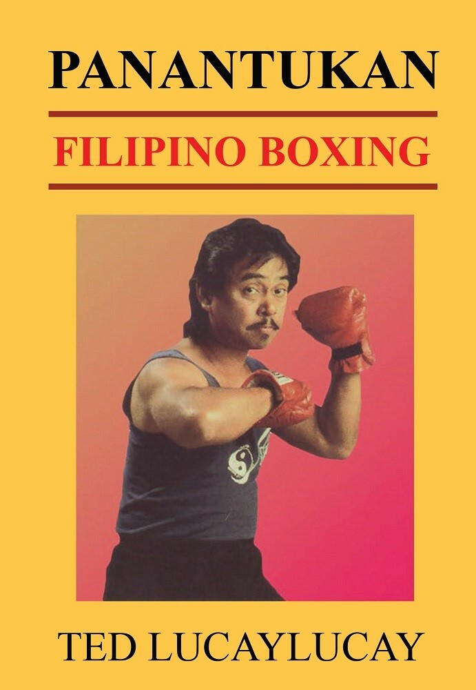 Panantukan Filipino Boxing DVD Ted Lucaylucay martial arts kali escrima arnis