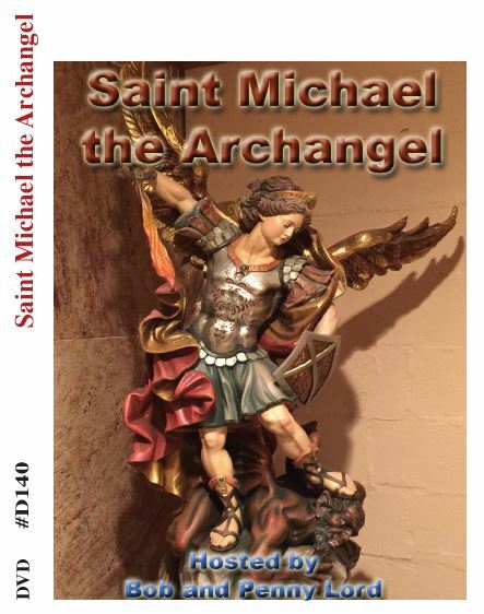 Saint Michael The Archangel DVD, by Bob and Penny Lord
