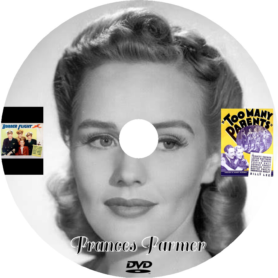 FRANCES FARMER DOUBLE FEATURE 1936 Border Flight/Too Many Parents
