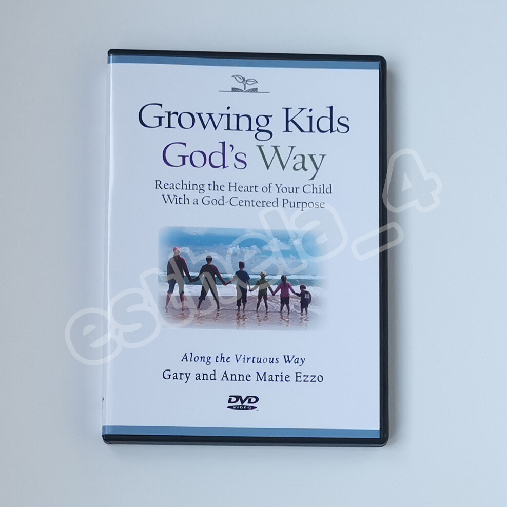 4 DVD Growing Kids God’s Way by Gary and Ann Marie Ezzo – 3 Years to Preteen