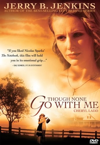 Though None Go with Me [DVD]