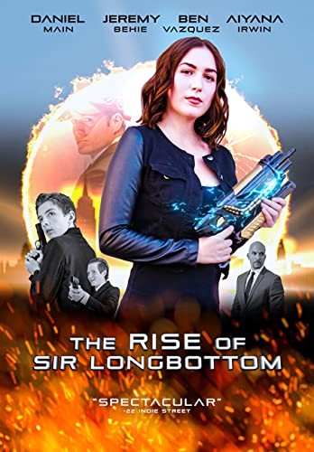 The Rise of Sir Longbottom (DVD) Aiyana Irwin Ben Vazquez John J. Berger