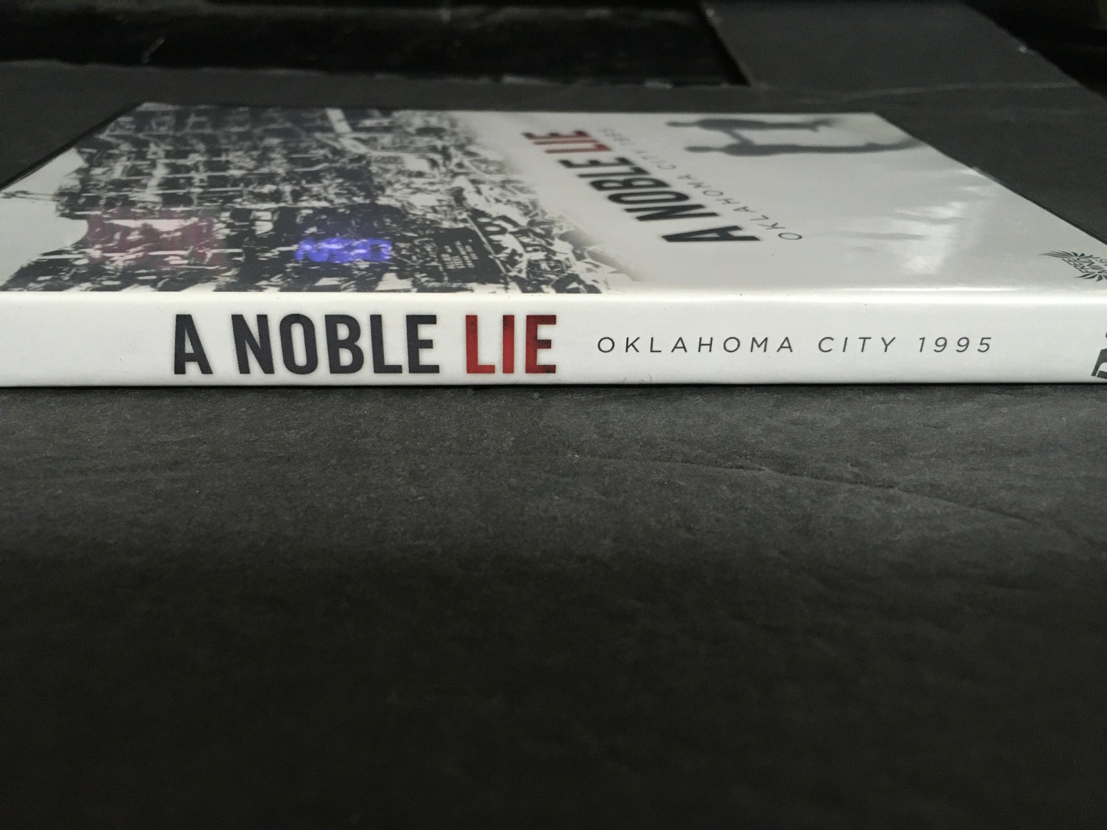 A Noble Lie Oklahoma City 1995