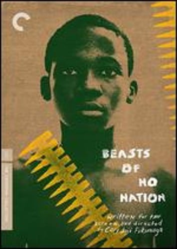 Beasts of No Nation [Criterion Collection] by Cary Joji Fukunaga: New
